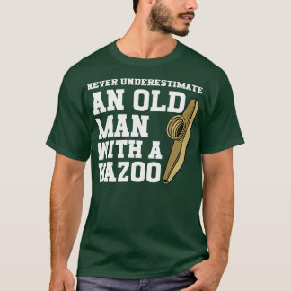 Camiseta Nunca Subestime Um Velho Com Um Kazoo