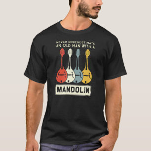 Camiseta Nunca Subestime Um Velho Com Um Mandolim 4
