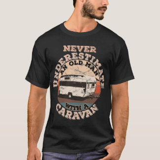 Camiseta Nunca subestime um velho com um menino de caravana