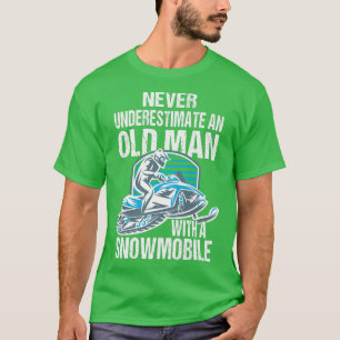 Camiseta Nunca Subestime Um Velho Com Um Movimento De Neve