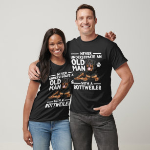 Camiseta Nunca Subestime Um Velho Com Um Rottweiler