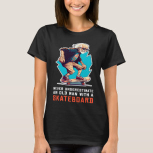 Camiseta Nunca Subestime Um Velho com Um Skateboard S