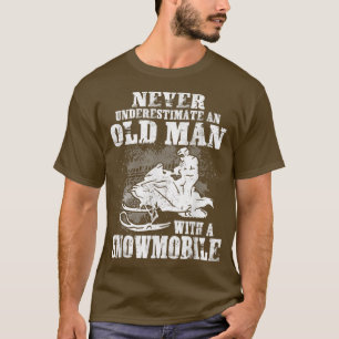 Camiseta Nunca Subestime Um Velho Com Um Snowmobile W