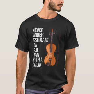 Camiseta Nunca Subestime Um Velho Com Um T Shi Violento