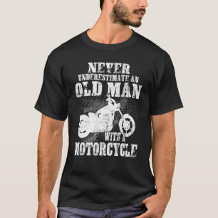 Camiseta Nunca Subestime Um Velho Com Uma Moto