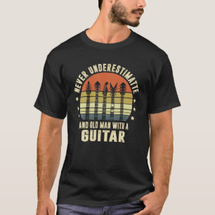 Camiseta Nunca Subestime Um Velho Com Uma Playe De Violão