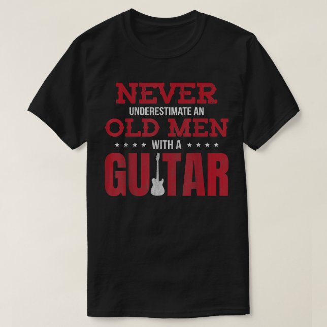 Camiseta Nunca Subestime Um Velho Com Violão (Frente do Design)