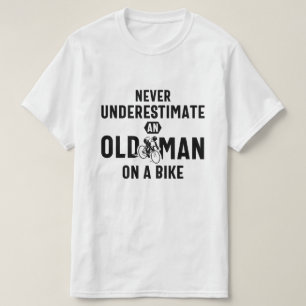Camiseta Nunca Subestime Um Velho Numa Bicicleta