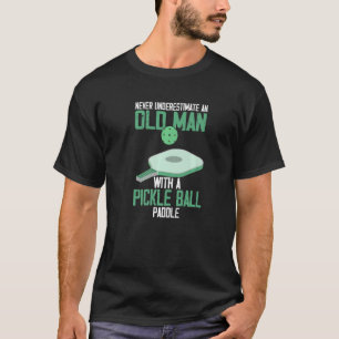 Camiseta Nunca subestime um Velho Pickle Paddle