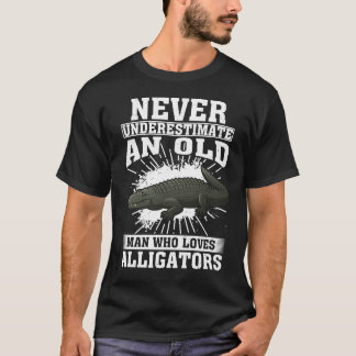Camiseta Nunca Subestime Um Velho Que Adora Alligador