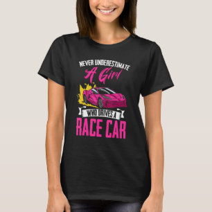 Camiseta Nunca Subestime Uma Corrida De Carro Para Rapariga