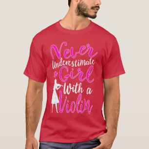 Camiseta Nunca Subestime uma Garota Com um Violino Citação