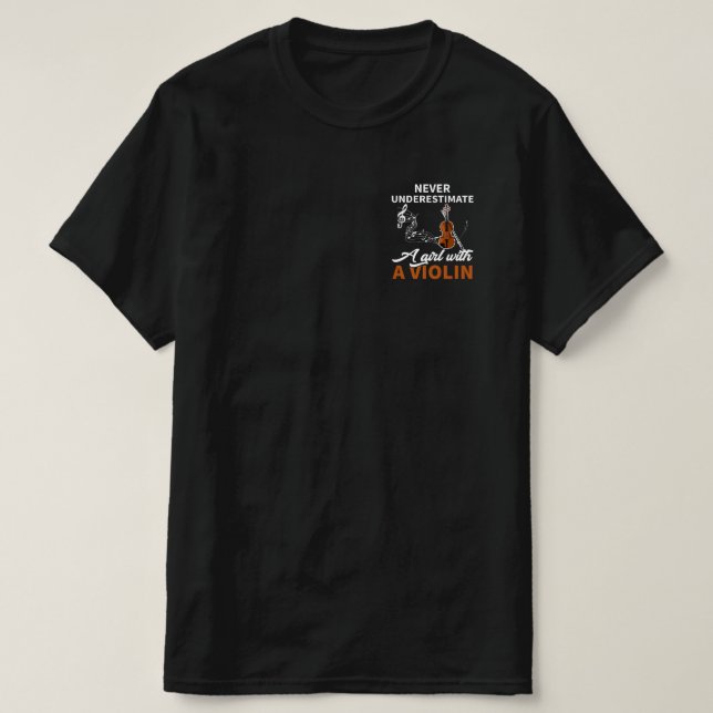 Camiseta Nunca Subestime Uma Garota Com Violino (Frente do Design)