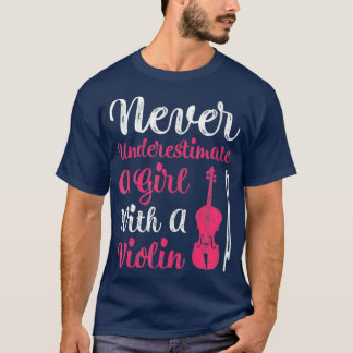 Camiseta Nunca Subestime Uma Garota Com Violino Para