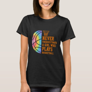 Camiseta Nunca Subestime Uma Garota Que Joga Basquete