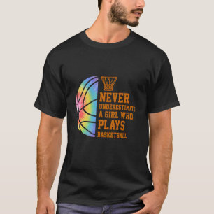 Camiseta Nunca Subestime Uma Garota Que Joga Basquete