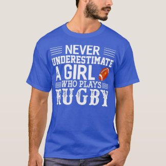 Camiseta Nunca Subestime Uma Garota Que Joga Rugby