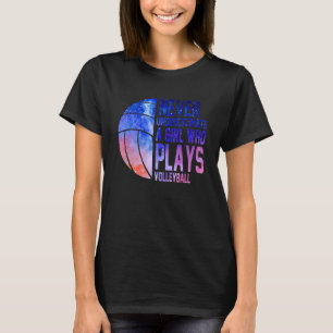 Camiseta Nunca Subestime Uma Garota Que Joga Voleibol