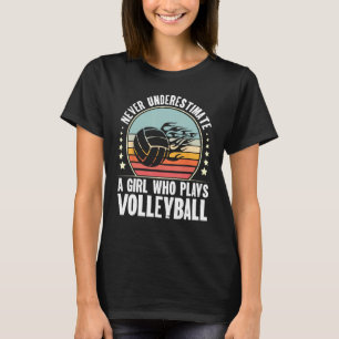 Camiseta Nunca Subestime Uma Garota Que Joga Voleibol