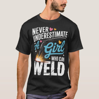 Camiseta Nunca Subestime Uma Garota Que Pode Soldar com Org