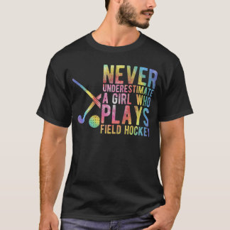 Camiseta Nunca Subestime Uma Menina QUE Joga Hóquei Sobre G