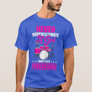 Camiseta Nunca Subestime Uma Menina Que Toca Bateria