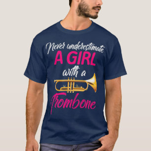 Camiseta Nunca Subestime Uma Menina Trombona