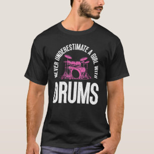 Camiseta Nunca Subestime Uma Rapariga Com Um Drummer Legal
