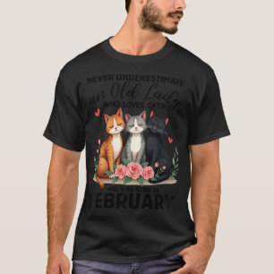 Camiseta Nunca Subestime Uma Velha Que Ama A Morte De Gatos