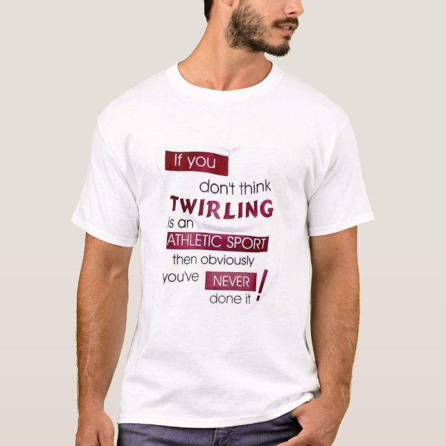 Camiseta Nunca Twirled (Frente)
