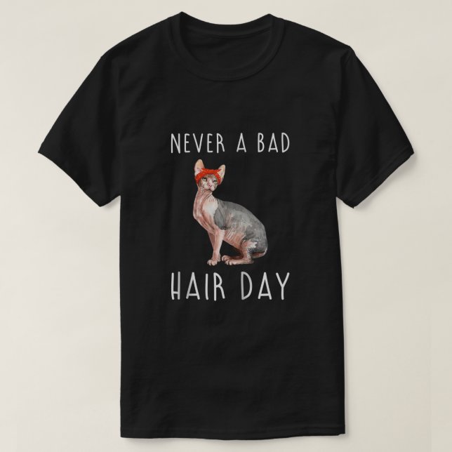 Camiseta Nunca Um Mau Cabelo Sem Cabelo Um Kit Engraçado De (Frente do Design)