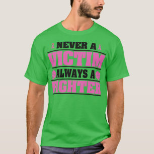 Camiseta Nunca uma vítima sempre é um lutador