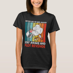 Camiseta Nunca Vá Para A Cama, Mantenha-Se Acordado E Faça