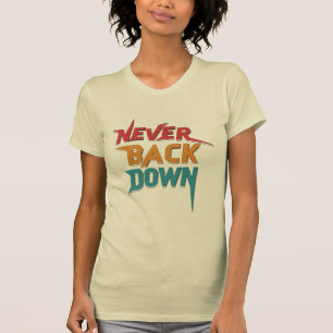 Camiseta Nunca voltar para baixo