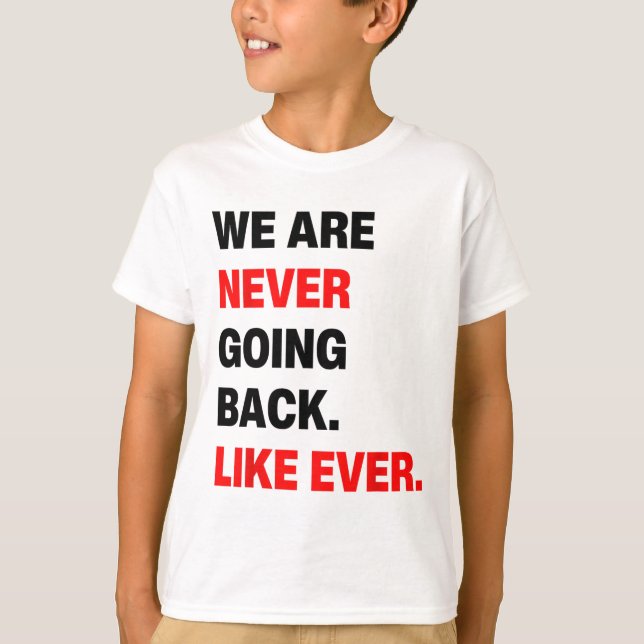 Camiseta Nunca Voltarão Como Ever Kamala WAlzheimer 2 (Frente)