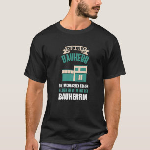 Camiseta Nur Der Bauherr Hauskauf House Renovação
