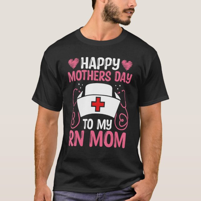Camiseta Nurse Appreciation RN Work Mom CNA Mothers Day Nur (Frente)