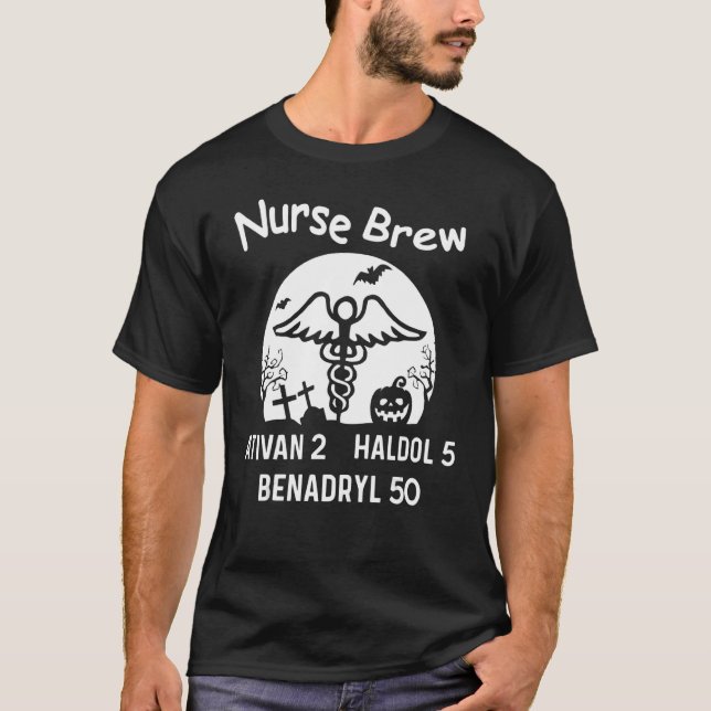Camiseta Nurse Brew Ativan 2 Haldol 5 Benadryl 50 (Frente)