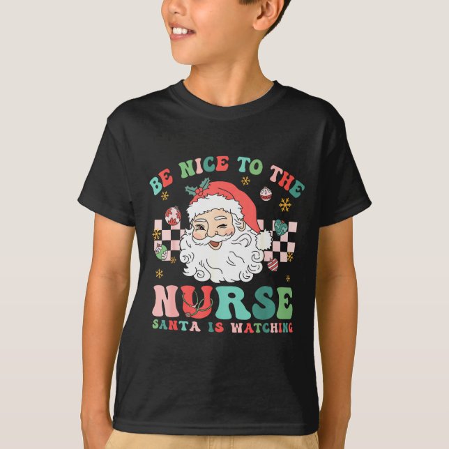 Camiseta Nurse Christmas Shirt Be Nice To The Nurse Santa I (Frente)