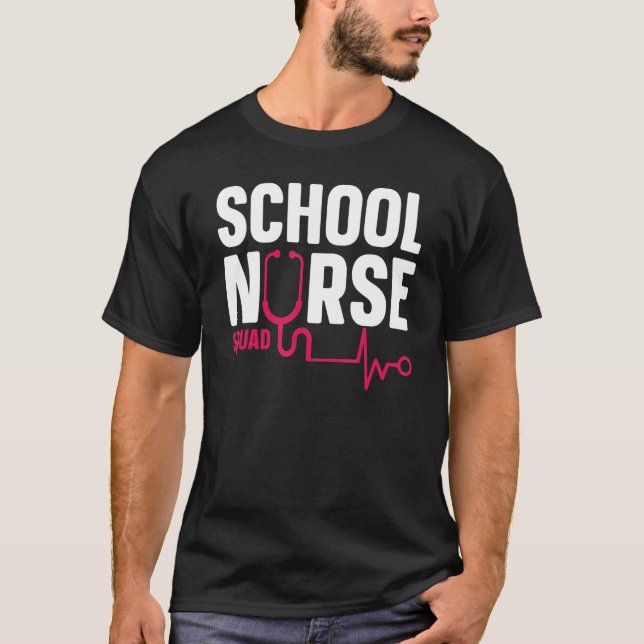 Camiseta Nurse Nursing Healthcare Worker School Nurse Squad (Frente)