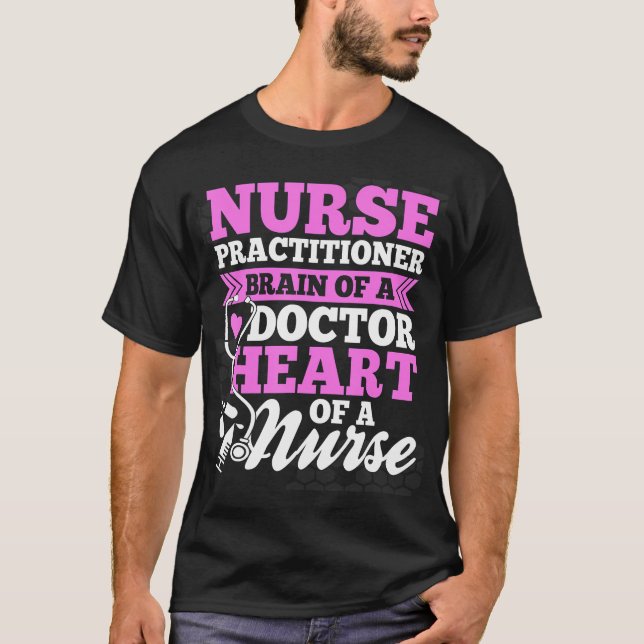 Camiseta Nurse Practitioner Brain Of A Doctor Nursing Rn Nu (Frente)