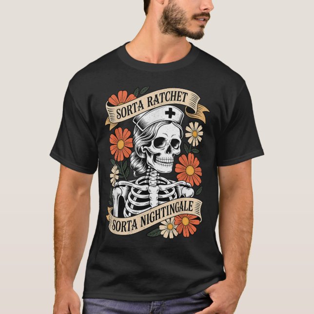 Camiseta Nurse Sorta Ratchet Sorta Nightingale Skeleton Hal (Frente)