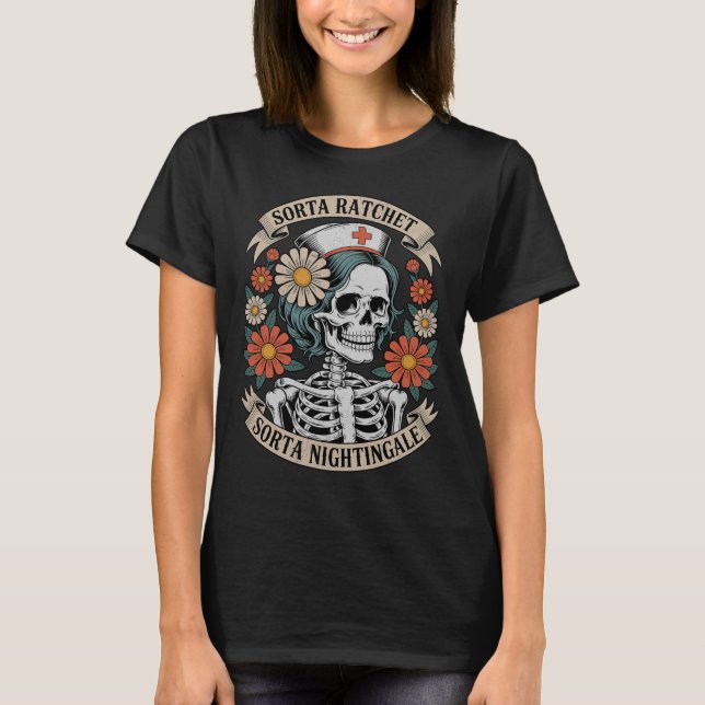 Camiseta Nurse Sorta Ratchet Sorta Nightingale Skeleton Hal (Frente)