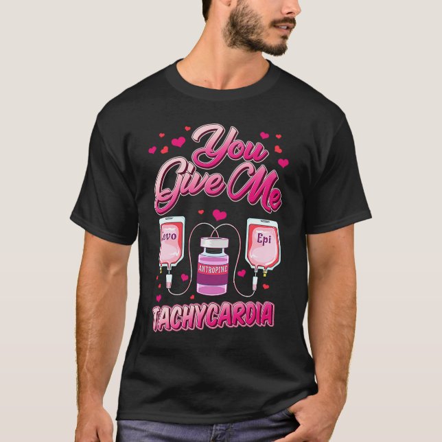 Camiseta Nurse Valentine's Day 2023 You Give Me Tachycardia (Frente)