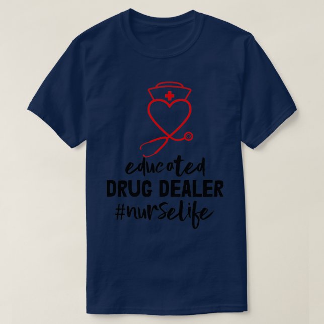 Camiseta Nurselife, distribuidor de medicamentos educado (Frente do Design)