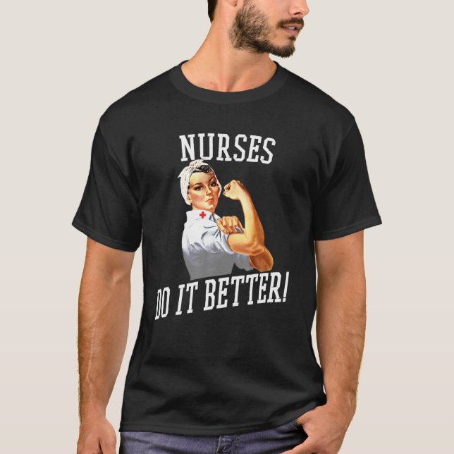 Camiseta Nurses Do It Better Art -Nurse Rosie Riveter Nurse (Frente)