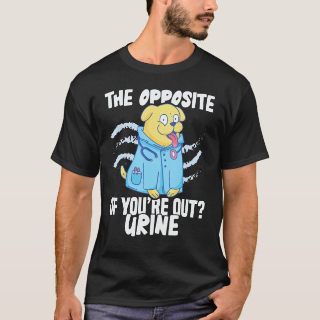 Camiseta Nursing Hospital The opposite of you're out Nurse (Frente)