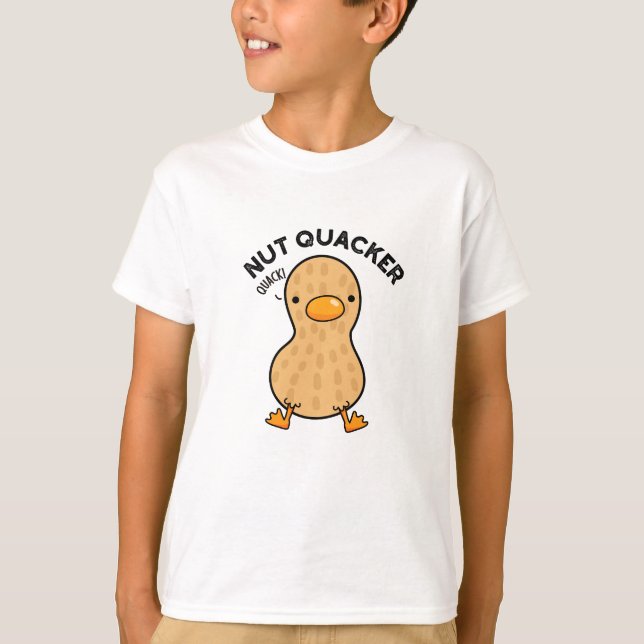 Camiseta Nut Quacker Funny Peanut Puns (Frente)