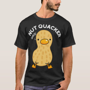 Camiseta Nut Quacker Funny Peanut Puns