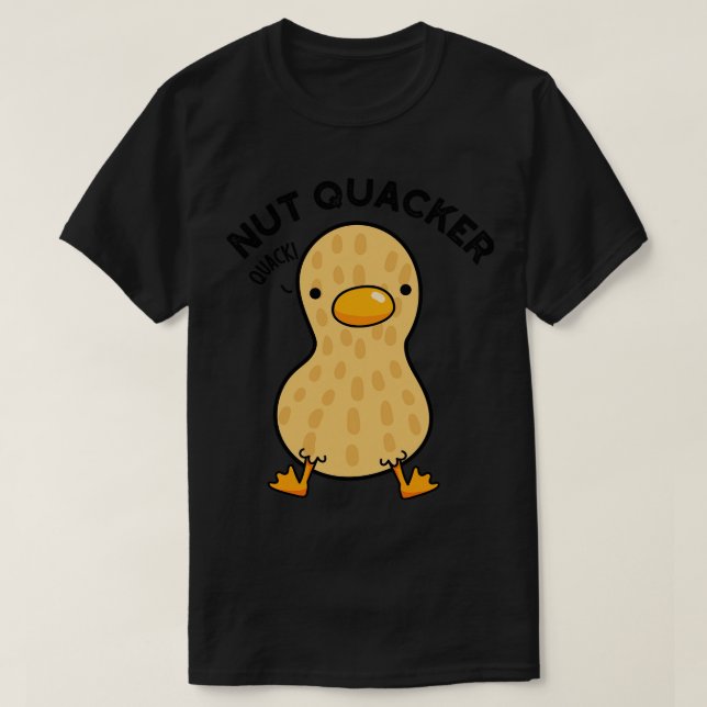 Camiseta Nut Quacker Funny Peanut Puns 1 (Frente do Design)